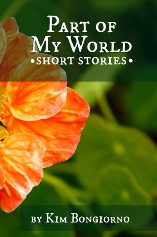 Parte de mi mundo: historias cortas