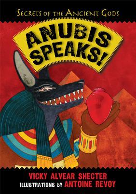 Anubis habla! Una guía para la vida después de la muerte por el Dios de los muertos egipcio