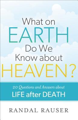 ¿Qué diablos sabemos sobre el cielo ?: 20 preguntas y respuestas sobre la vida después de la muerte