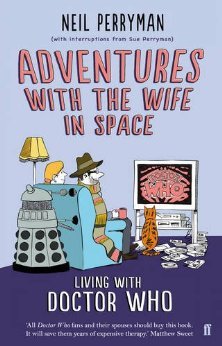 Aventuras con la esposa en el espacio: Vivir con Doctor Who