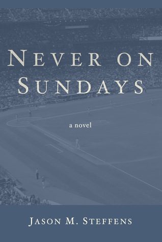 Nunca los domingos: una novela