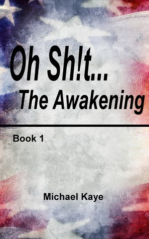 Oh Sh! T ... El Despertar - Libro 1