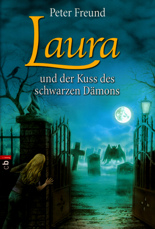 Laura und der Kuss des schwarzen Dämons