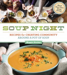 Noche de sopa: Recetas para crear comunidad alrededor de una olla de sopa