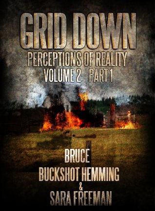 Grid Down Percepción de la Realidad (Grid Down Volume 2 Part 1)