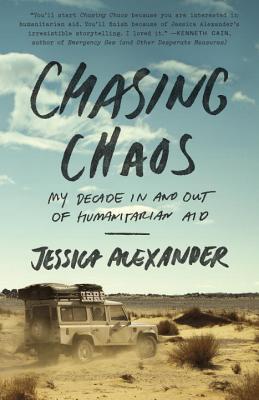 Chasing Chaos: mi década de entrada y salida de la ayuda humanitaria