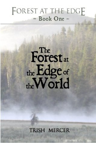 El bosque al borde del mundo
