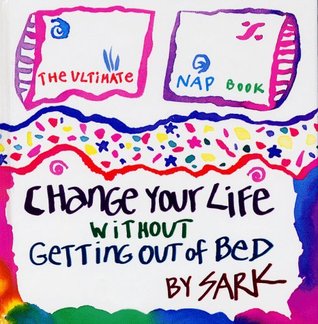 Cambia tu vida sin salir de la cama: El último libro de la siesta