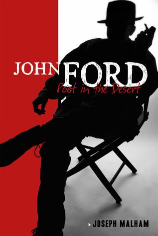 John Ford: Poeta en el desierto