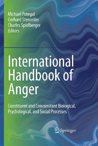 Manual internacional de la ira: constituyentes y procesos biológicos, psicológicos y sociales concomitantes