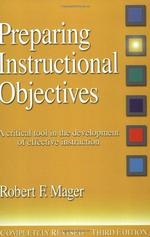 Preparación de objetivos de instrucción: una herramienta crítica en el desarrollo de la instrucción efectiva