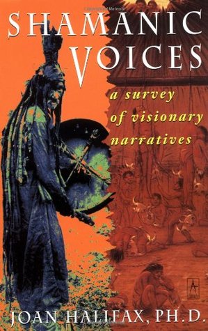 Voces chamánicas: una encuesta de narrativas visionarias