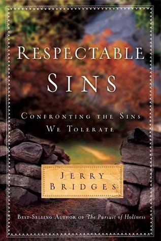Respetable pecados: Enfrentar los pecados que toleramos