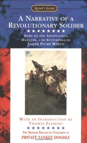 Narrativa de un soldado revolucionario: algunas aventuras, peligros y sufrimientos de José Plumb Martin