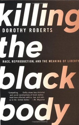 Matar al cuerpo negro: raza, reproducción y el significado de la libertad
