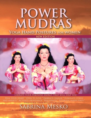 POWER MUDRAS Posturas de mano de yoga para mujer - Nueva edición