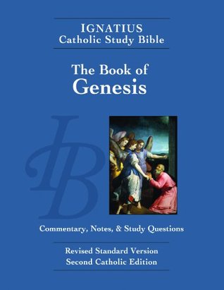 El libro del Génesis: Biblia de estudio católica de Ignacio