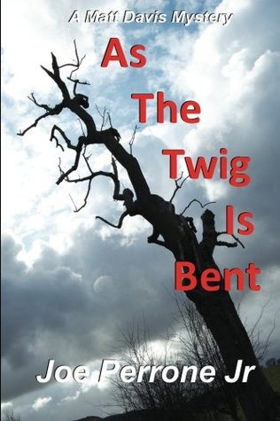 Como Twig Is Bent: A Matt Davis Mystery