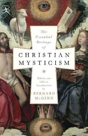 Los Escritos Esenciales del Misticismo Cristiano