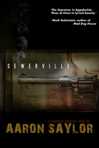 Sewerville: novela de un gángster del sur