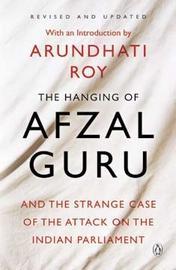 El ahorcamiento de Afzal Guru y el extraño caso del ataque al Parlamento indio