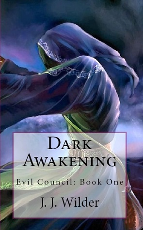 Dark Awakening (Consejo Maligno, # 1)