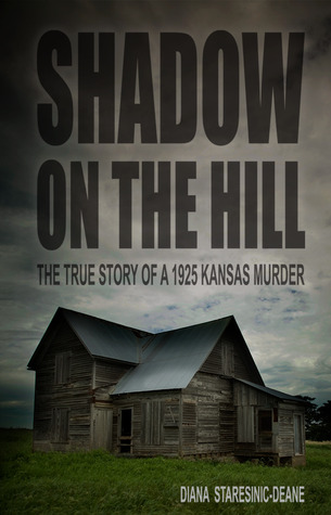 Shadow on the Hill: La verdadera historia de un asesinato en Kansas en 1925