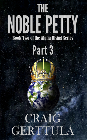 The Noble Petty, Parte 3