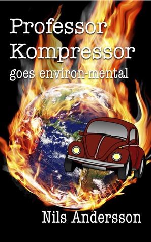 El profesor Kompressor se vuelve ambiental