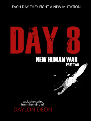 Día 8: Nueva Guerra Humana