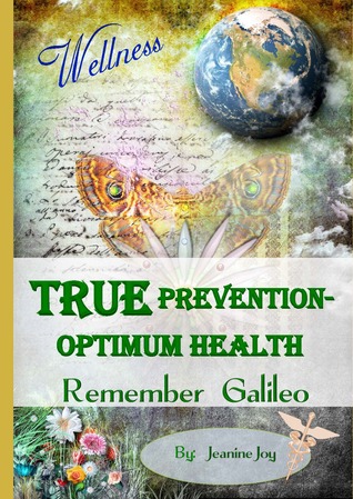 TRUE Prevention - Optimum Health: Remember Galileo