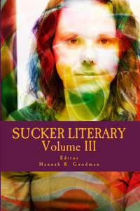 Sucker Literary Volume 3