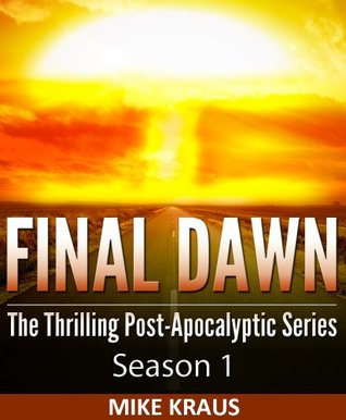Final Dawn: Temporada 1