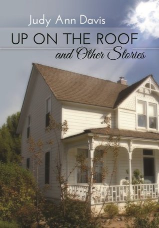 Up On The Roof y otras historias