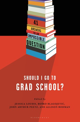 ¿Debo ir a la escuela de posgrado ?: 41 respuestas a una pregunta imposible