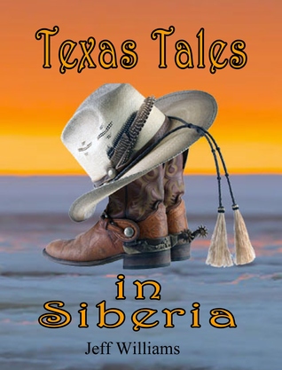 Texas Tales en Siberia