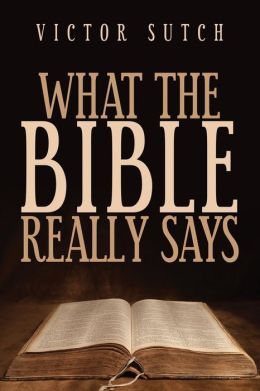 Lo que la Biblia realmente dice