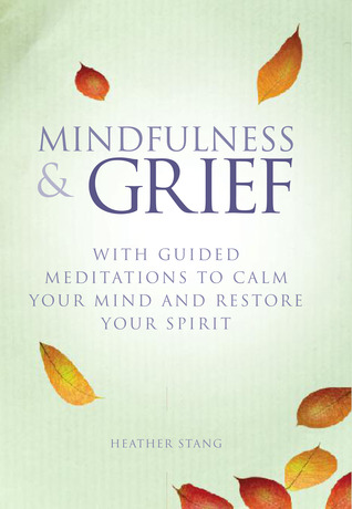 Mindfulness y dolor: con meditaciones guiadas para calmar su mente y restaurar su espíritu