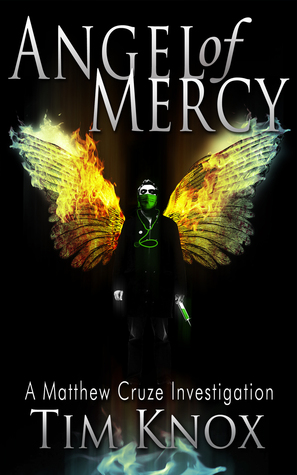 Angel of Mercy: Una investigación de Matthew Cruze