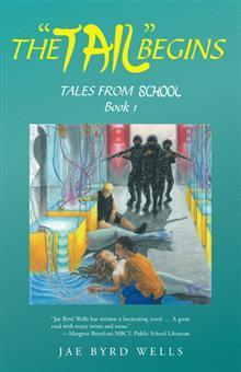 The Tail Begins: Tales from School Book 1