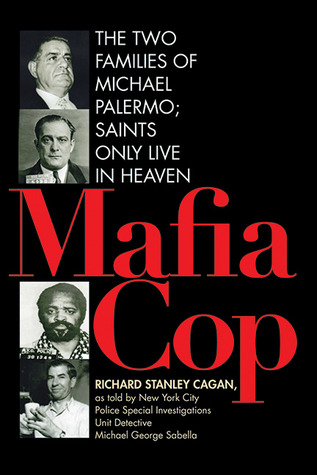 Mafia Cop: Las Dos Familias de Michael Palermo; Los santos sólo viven en el cielo