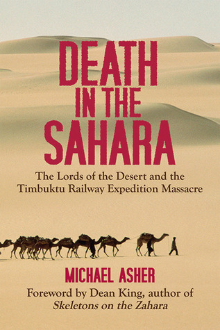 Muerte en el Sáhara: los señores del desierto y la masacre de la expedición ferroviaria de Tombuctú