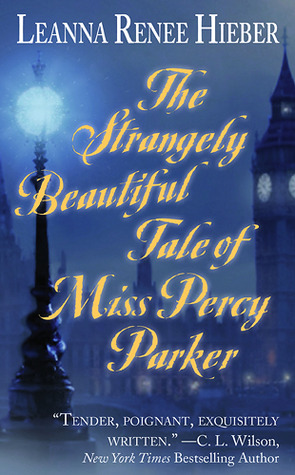El cuento extrañamente hermoso de la señorita Percy Parker
