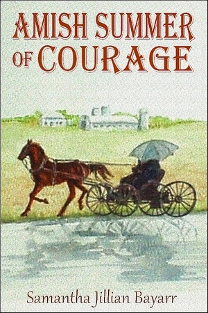 Amish Summer of Courage