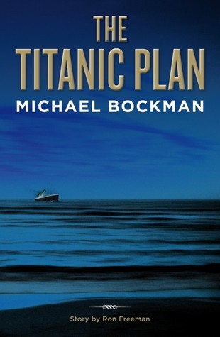 El plan Titanic