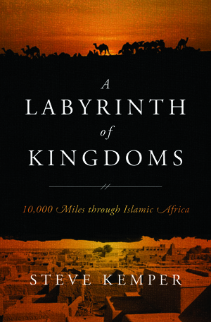 Un laberinto de reinos: 10.000 millas a través del África islámica