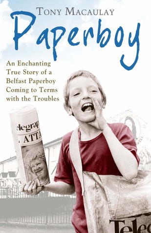 Paperboy: una historia verdadera encantadora de un periódico de Belfast que llega a los términos con los problemas