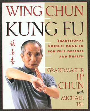 Wing Chun Kung Fu: Kung Fu chino tradicional para autodefensa y salud