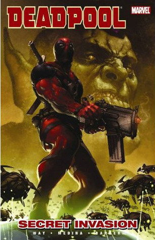 Deadpool, Volumen 1: Invasión Secreta