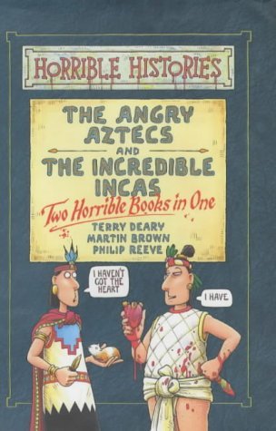 The Angry Aztecs And The Incredible Incas: Dos libros en uno